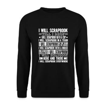 Scrapbooking I Will Scrapbook Everywhere - Unisex Sweatshirt - black - Front - Alina (178cm) & Michal (187cm)