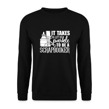 Scrapbook Takes Lot Of Sparkle To Be A Scrapbooker - Unisex Sweatshirt - black - Front - Alina (178cm) & Michal (187cm)