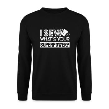 Sewing I Sew What's Your Superpower - Unisex Sweatshirt - black - Front - Alina (178cm) & Michal (187cm)