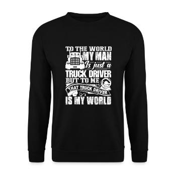 Truck Driver Truck Driver Man Is My World - Unisex Sweatshirt - black - Front - Alina (178cm) & Michal (187cm)