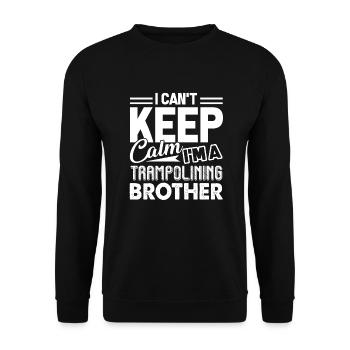 Trampolining I'm a Trampolining Brother - Unisex Sweatshirt - black - Front - Alina (178cm) & Michal (187cm)