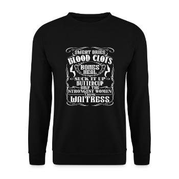 Waitress Waitress Strongest Women - Unisex Sweatshirt - black - Front - Alina (178cm) & Michal (187cm)