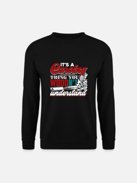 Wood Carving It's A Wood Carving Thing - Unisex Sweatshirt - black
