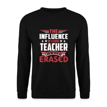 The Influence Of A Good Teacher - Unisex Sweatshirt - black - Front - Alina (178cm) & Michal (187cm)