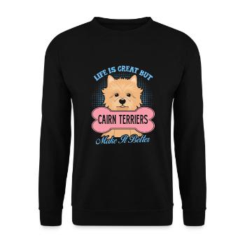 Cairn Terriers Make Life Better - Unisex Sweatshirt - black - Front - Alina (178cm) & Michal (187cm)