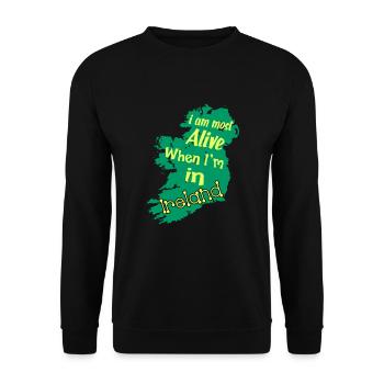 I Am Most Alive When I am In Ireland - Unisex Sweatshirt - black - Front - Alina (178cm) & Michal (187cm)