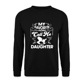 My Favorite People Call Me Daughter - Unisex Sweatshirt - black - Front - Alina (178cm) & Michal (187cm)