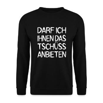 Darf ich ihnen das Tschüss anbieten - Unisex Pullover - Schwarz - Vorne - Alina (178cm) & Michal (187cm)
