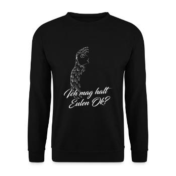 Ich mag halt Eulen Spruch Nachtvogel - Unisex Pullover - Schwarz - Vorne - Alina (178cm) & Michal (187cm)