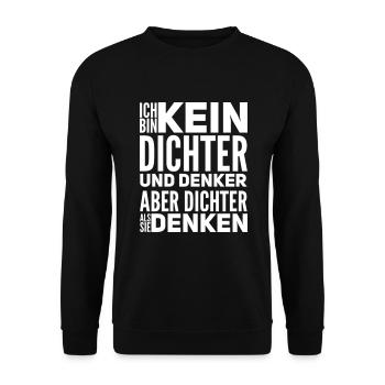 Aber Dichter Als Sie Denken Lustiger Spruch - Unisex Pullover - Schwarz - Vorne - Alina (178cm) & Michal (187cm)