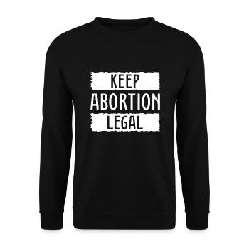 Keep Abortion Legal - Unisex Sweatshirt - black - Front - Alina (178cm) & Michal (187cm)