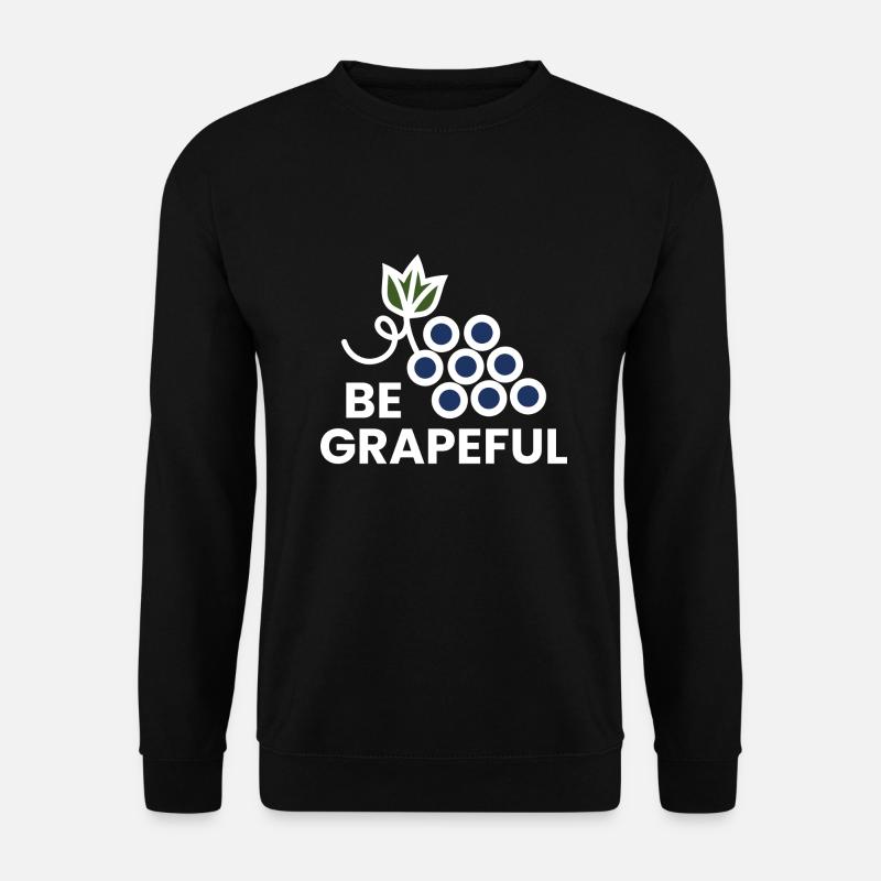 Be Grapeful - Unisex Sweatshirt - black