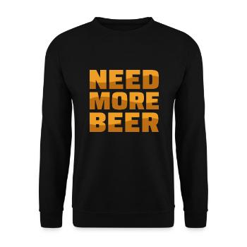 Need More Beer - Unisex Sweatshirt - black - Front - Alina (178cm) & Michal (187cm)