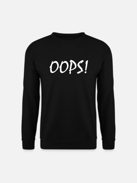 Oops - Unisex Sweatshirt - black