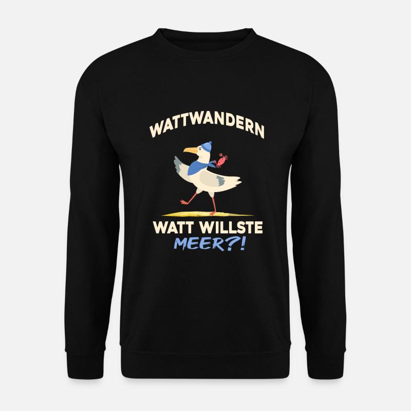 wattwandern möwe wandert mit krebs nordsee - Unisex Pullover - Schwarz