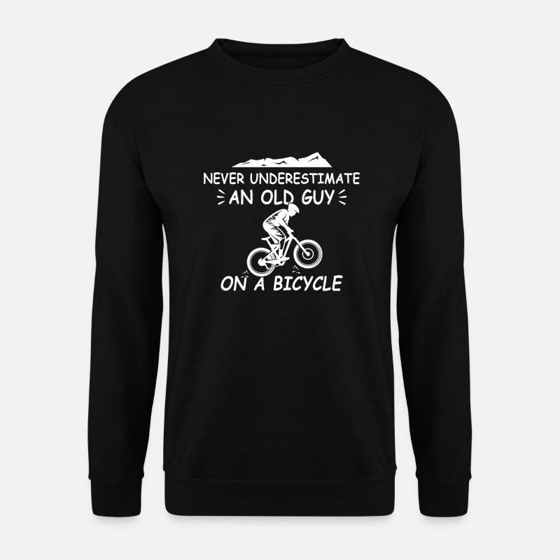 Unterschätze niemals einen alten Mann aufm Fahrrad - Unisex Pullover - Schwarz