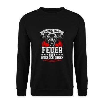 Feuerwehr Spruch I Das Feuer ruft - Unisex Pullover - Schwarz - Vorne - Alina (178cm) & Michal (187cm)