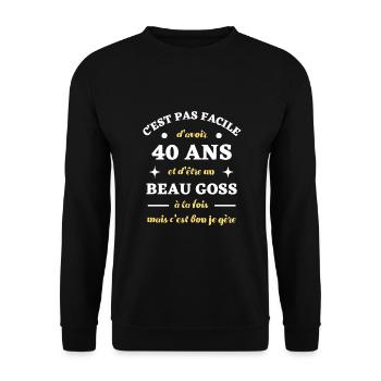 beau goss 40 ans humour anniversaire cadeau drole - Sweat-shirt Unisexe - noir - Devant - Alina (178cm) & Michal (187cm)