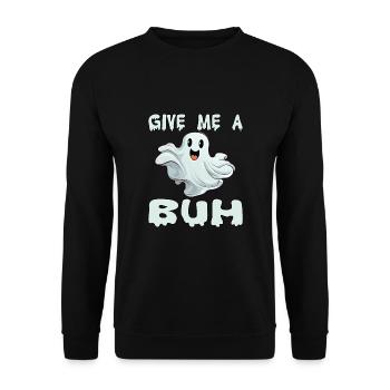 Niedliches Gespenst Geist Give Me A Buh - Unisex Pullover - Schwarz - Vorne - Alina (178cm) & Michal (187cm)