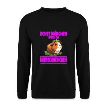 Echte Mädchen haben haben ein Meerschweinchen - Unisex Pullover - Schwarz - Vorne - Alina (178cm) & Michal (187cm)