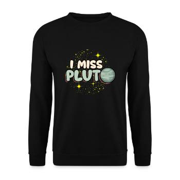 I Miss Pluto - Unisex Sweatshirt - black - Front - Alina (178cm) & Michal (187cm)