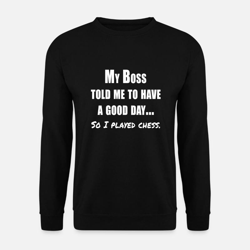 Funny chess quote - Unisex Sweatshirt - black