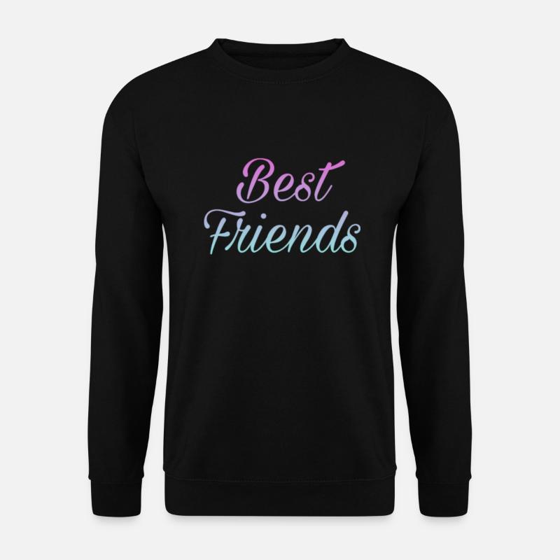 Best friend - bester Freund - Unisex Pullover - Schwarz