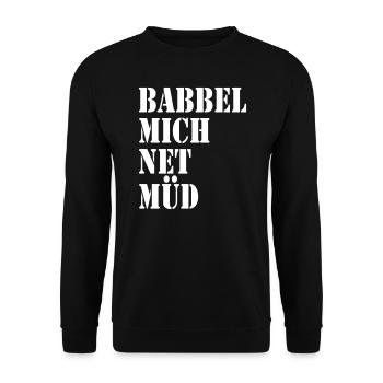 Babbel mich net müd - Unisex Pullover - Schwarz - Vorne - Alina (178cm) & Michal (187cm)