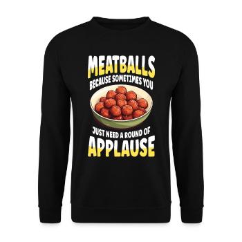 Meatballs you just need a round of applaus - Unisex Pullover - Schwarz - Vorne - Alina (178cm) & Michal (187cm)