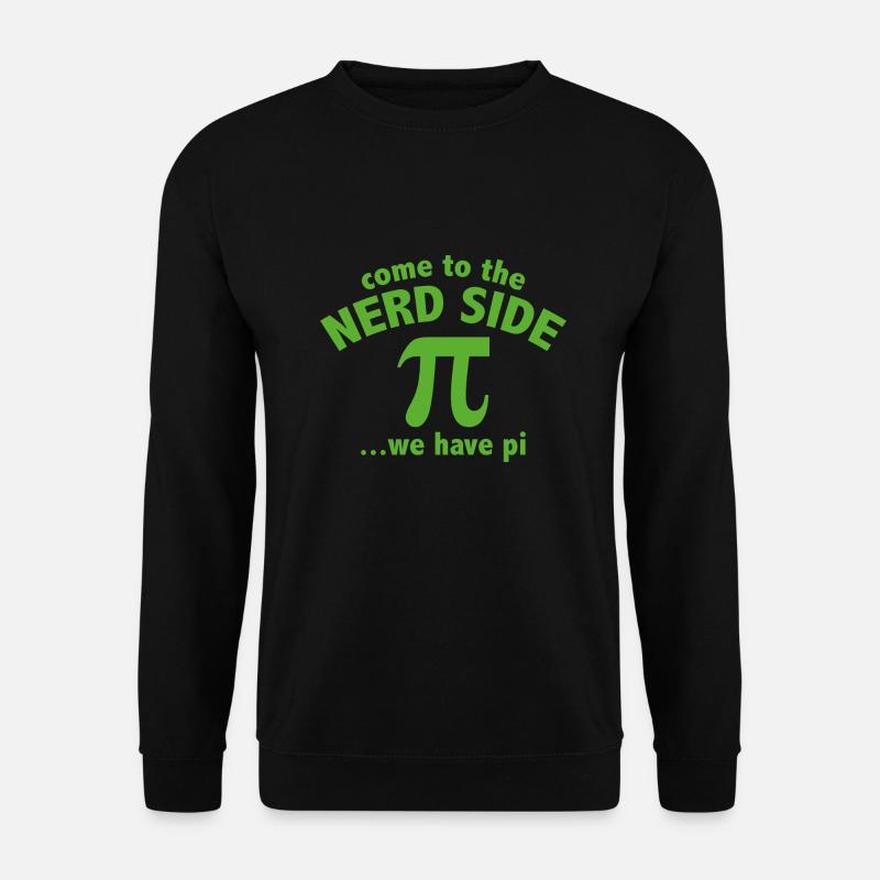 Kommen Sie zur Nerd-Seite... Wir haben Pi - Unisex Pullover - Schwarz