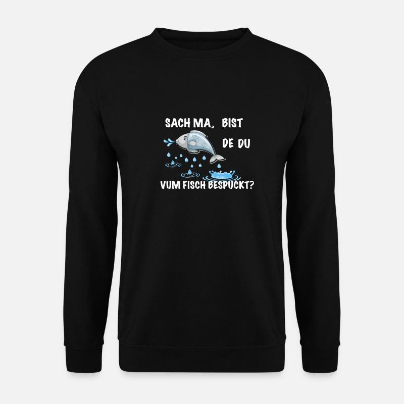 Fisch Spruch lustig Sächsich - Unisex Pullover - Schwarz