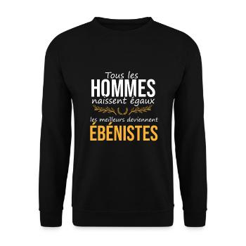 Les meilleurs deviennent ébénistes - Sweat-shirt Unisexe - noir - Devant - Alina (178cm) & Michal (187cm)