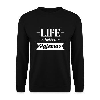 La vie est meilleure en pyjama - Sweat-shirt Unisexe - noir - Devant - Alina (178cm) & Michal (187cm)