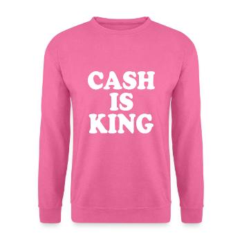Cash is king - Unisex Pullover - Pink - Vorne