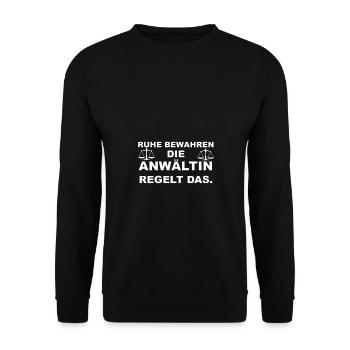 Ruhe bewahren die Anwältin regelt das Juristin - Unisex Pullover - Schwarz - Vorne - Alina (178cm) & Michal (187cm)