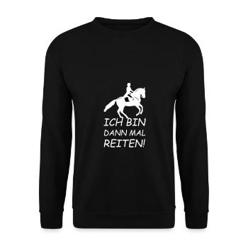 Ich bin dann mal Reiten Reiterin Dressur Pferd - Unisex Pullover - Schwarz - Vorne - Alina (178cm) & Michal (187cm)