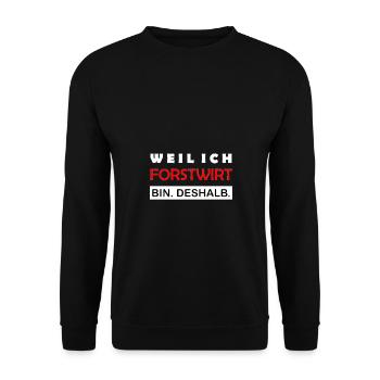 Parce que je suis forestier C’est pourquoi Drôle de dicton - Sweat-shirt Unisexe - noir - Devant - Alina (178cm) & Michal (187cm)