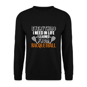 Racquetball I Learned From Racquetball - Unisex Sweatshirt - black - Front - Alina (178cm) & Michal (187cm)