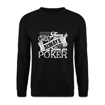 Poker There Is Always Time For Poker - Unisex Sweatshirt - black - Front - Alina (178cm) & Michal (187cm)