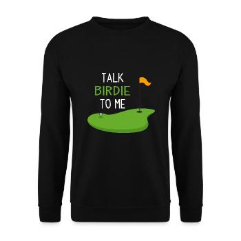 Funny Golf Talk Birdie To Me - Unisex Sweatshirt - black - Front - Alina (178cm) & Michal (187cm)
