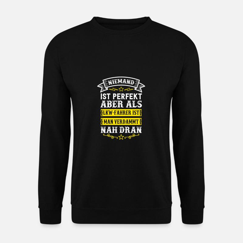 LKW-FAHRER - Unisex Pullover - Schwarz