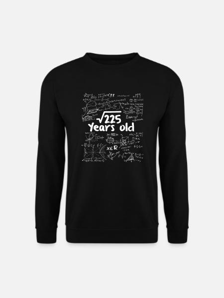 15. Geburtstag Jahre Wurzel 225 Geschenk - Unisex Pullover - Schwarz