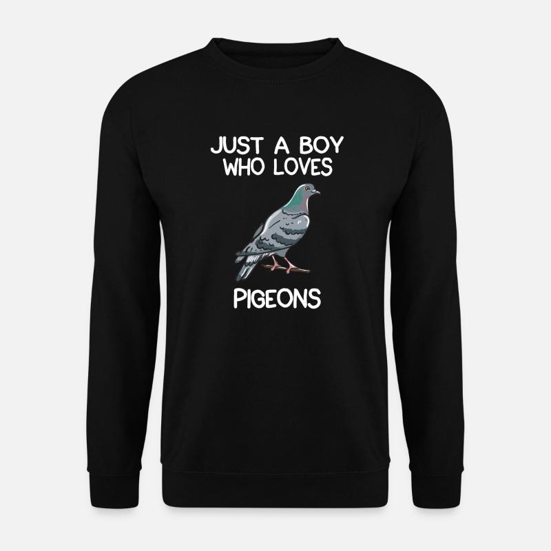 Nur ein Junge, der Tauben liebt - Unisex Pullover - Schwarz