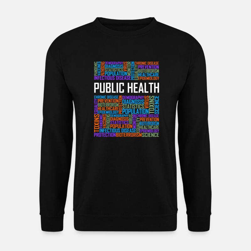 Mots de santé publique - Sweat-shirt Unisexe - noir