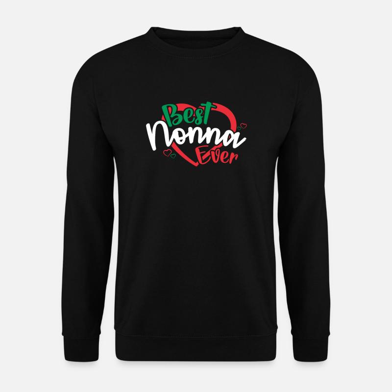 Best Nonna Ever - Unisex Sweatshirt - black