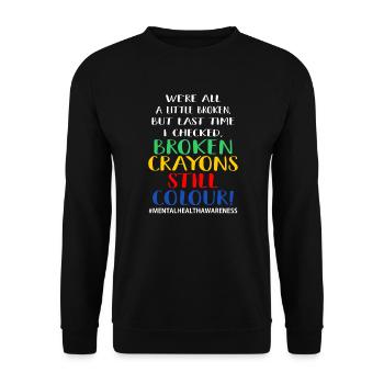 Broken Crayon Still Color Mentale Santé - Sweat-shirt Unisexe - noir - Devant - Alina (178cm) & Michal (187cm)