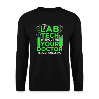 Technicien de laboratoire Sans Moi Ratet Docteur Labor Pun - Sweat-shirt Unisexe - noir - Devant - Alina (178cm) & Michal (187cm)