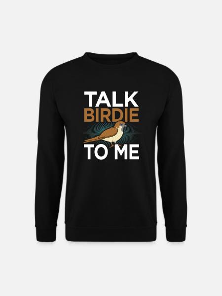 Sprechen Sie Birdie Mit Mir Bird Day Bird Watching - Unisex Pullover - Schwarz