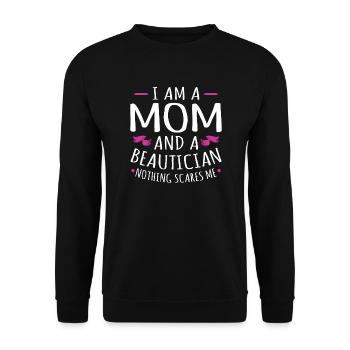 Mama & Kosmetikerin Nichts Erschreckt Mich Spaß - Unisex Pullover - Schwarz - Vorne - Alina (178cm) & Michal (187cm)