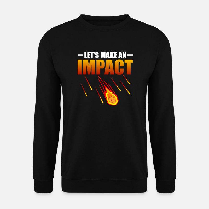Faisons un météorite drôle - Sweat-shirt Unisexe - noir